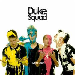 Duke Squad : Infamous